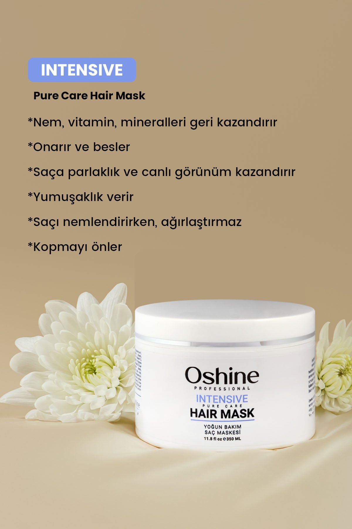 Oshine Professional Yıpranmış Saçlara Özel Yoğun Bakım Saç Maskesi, Intensive Pure Care Mask, 350ml